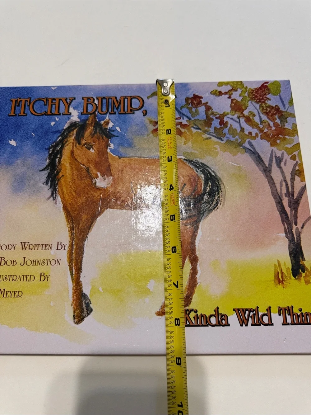 Itchy Bump, a Kinda Wild Thing Hardcover Book by Dr Bob Johnston & Lori Meyer